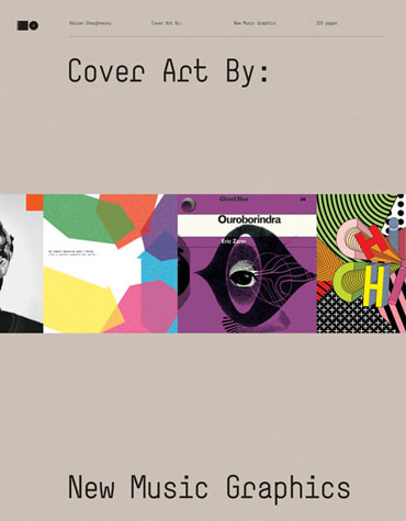 книга Cover Art By: New Music Graphics, автор: Adrian Shaughnessy